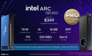Intel专业显卡锐炫Pro B50正式发布！售价349美元 !