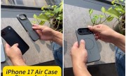 提前感受iPhone 17 Air戴壳效果：摄像头凸起明显 ！